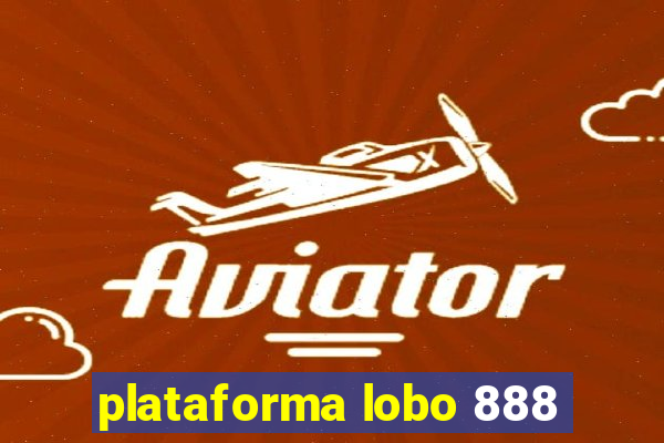 plataforma lobo 888